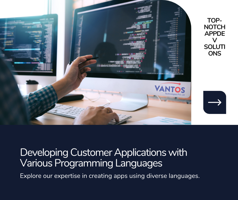 Custom Software Application Development Solutions - Vantos Technologies ...